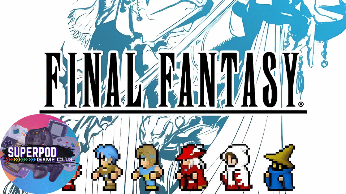 Final Fantasy | SuperPod Game Club