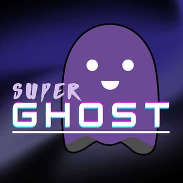 SUPER GHOST