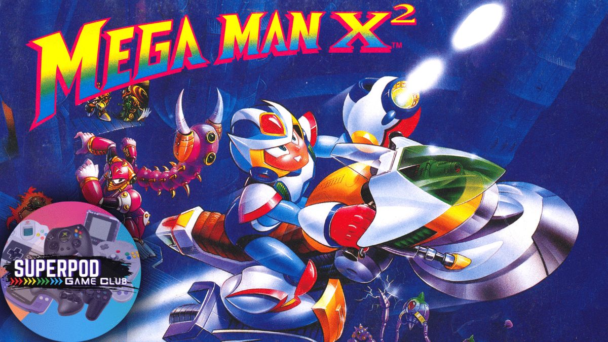 Mega Man X2 | SuperPod Game Club