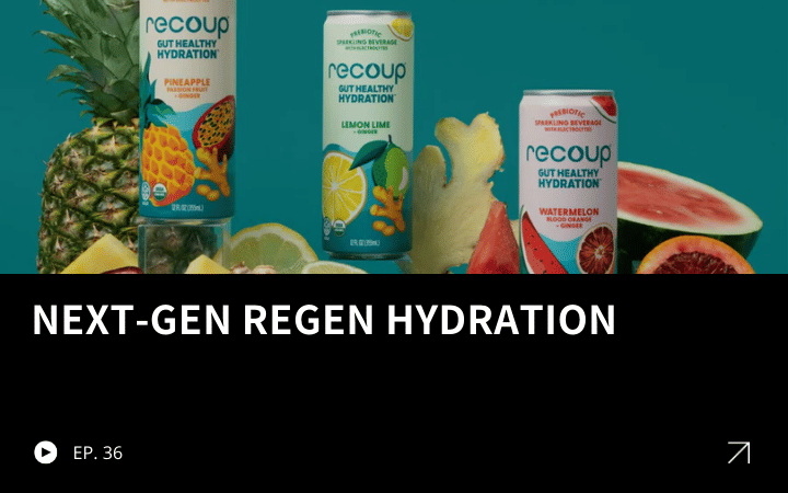 ReGen Brands Recap #36