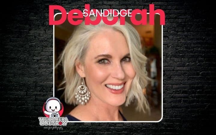 "Creative Crossroads: A Nikon Ambassador's Tale" with Deborah Sandidge (USA)