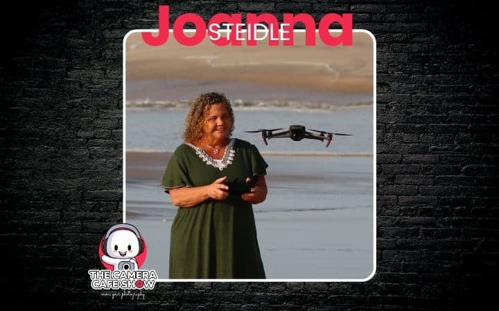 "Joanna Steidle: Beauty from Above (Drone Special)"