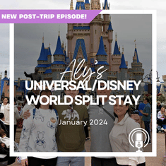 Post-Trip Report: Aly’s Universal/Disney World Split Stay (January 2024)