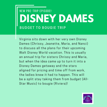 Pre-Trip Report: Disney Dames Budget to Bougie Trip (January 2025)