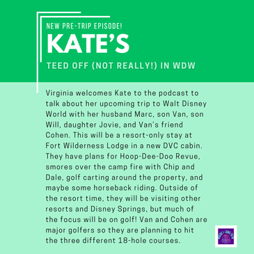 Pre-Trip Report: Kate’s Teed Off (Not Really!) in WDW (March 2025)