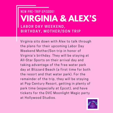 Pre-Trip Report: Labor Day Weekend, Birthday, Mother/Son Trip (August/September 2025)