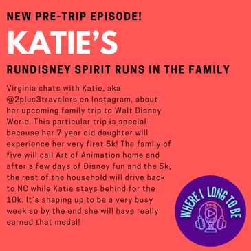 Pre-Trip Report: Katie’s runDisney Spirit Runs in the Family (February 2024)