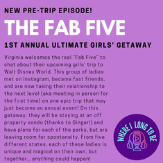 Pre-Trip Report: The Fab Five 1st Annual Girls’ Getaway (May 2024)