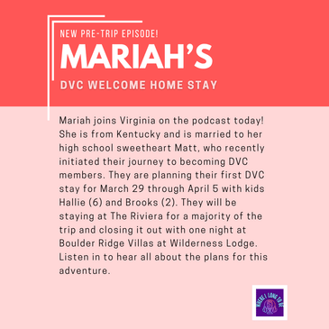 Pre-Trip Report: Mariah’s DVC Welcome Home Stay (March/April 2025)