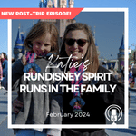 Post-Trip Report: Katie’s runDisney Spirit Runs in the Family (February 2024)