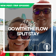 Post-Trip Report: Aly’s Go With the Flow Split Stay in WDW (September 2023)