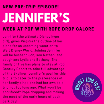Pre-Trip Report: Jennifer’s Week at Pop with Rope Drop Galore (May 2024)