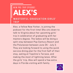 Pre-Trip Report: Alex’s Masterful Graduation Girls’ Trip (June/July 2025)