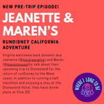 Pre-Trip Report: Jeanette and Maren's runDisney California Adventure (January 2024)