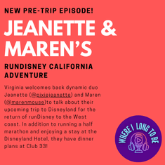 Pre-Trip Report: Jeanette and Maren's runDisney California Adventure (January 2024)