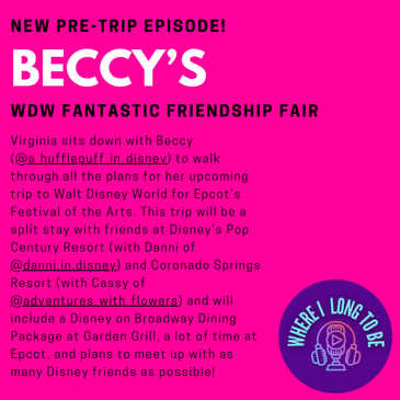 Pre-Trip Report: Beccy’s WDW Fantastic Friendship Fair (January 2024)