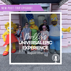Post-Trip Report: Molly’s Universal Epic Experience (August 2025)