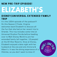 Pre-Trip Report: Elizabeth’s Disney/Universal Extended Family Trip (July 2024)