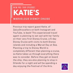 Pre-Trip Report: Katie’s Marvelous Disney Cruise (January 2025)