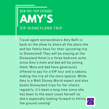 Pre-Trip Report: Amy’s VIP Disneyland Trip (August 2025)