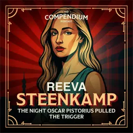 Reeva Steenkamp: The Night Oscar Pistorius Pulled the Trigger