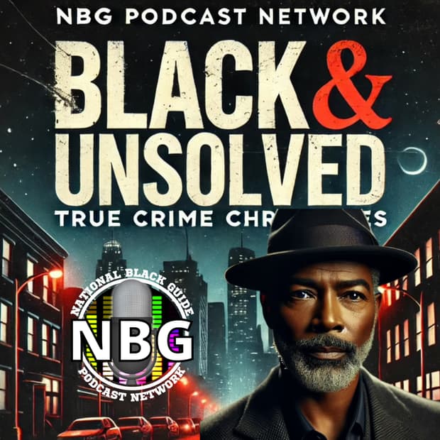 Shining a Light on Forgotten Stories: How ‘Black & Unsolved’ is Transforming True Crime Podcasting
