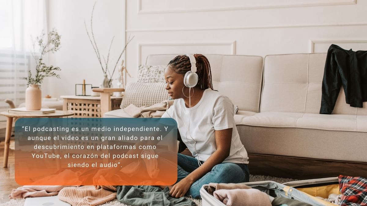 ¿Tu podcast necesita video para ser exitoso? No, pero sí necesita buen audio