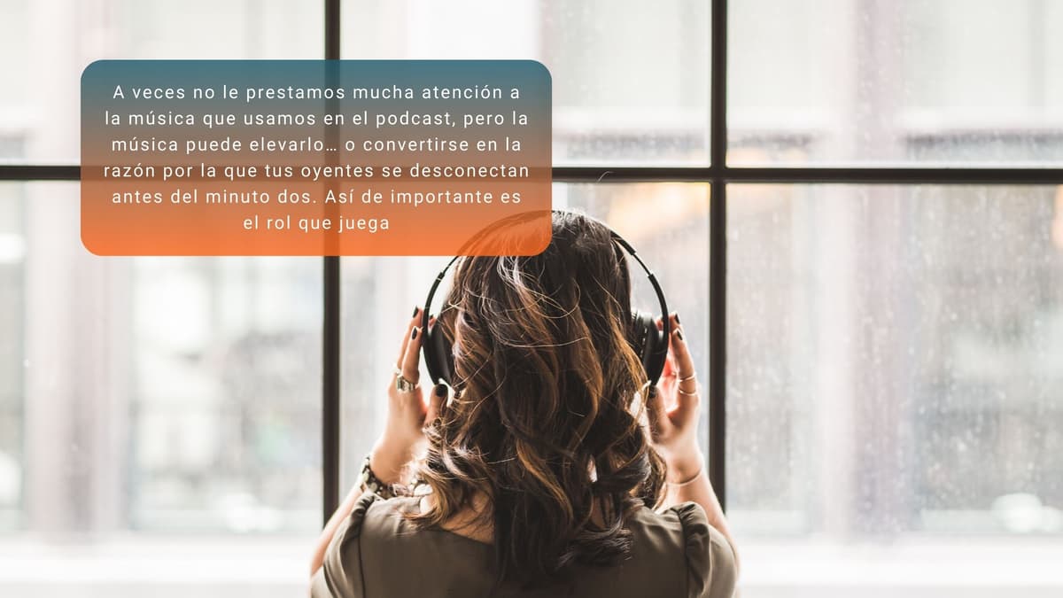 ¿Tu podcast necesita música? Guía para usarla bien sin perder oyentes