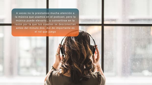 ¿Tu podcast necesita música? Guía para usarla bien sin perder oyentes