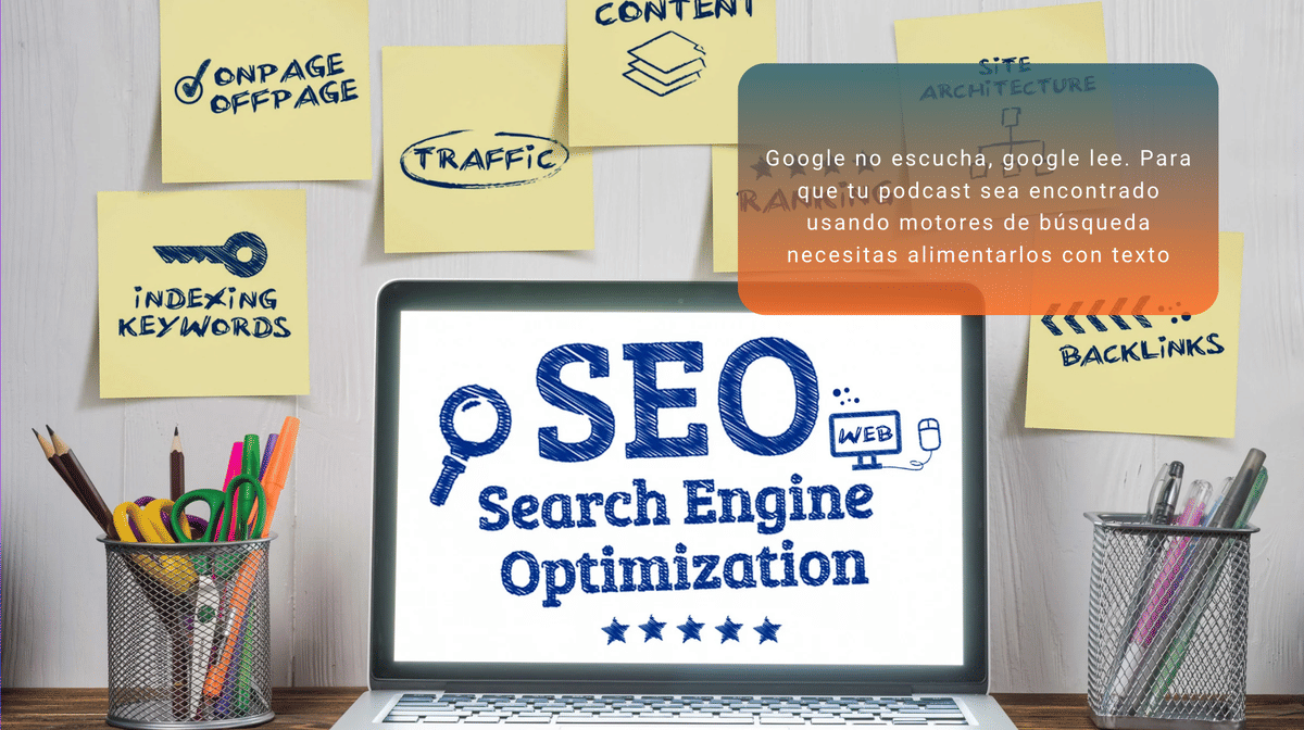 Cómo hacer que tu podcast sea encontrable: lo que he aprendido sobre SEO