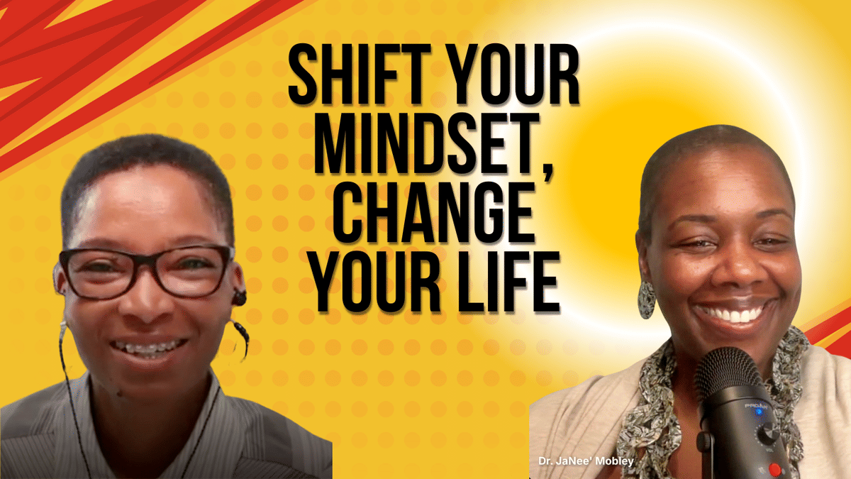 Resilience, Prosperity, and Purpose: Lessons from Dr. JaNee' Mobley