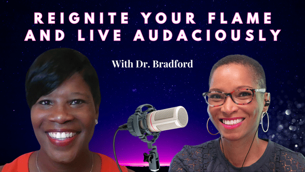Reignite Your Flame and Live Audaciously