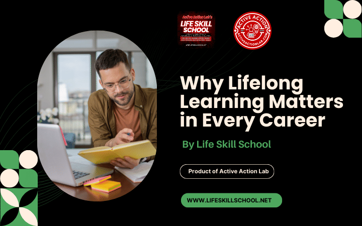 Why Lifelong Learning Matters in Every Career