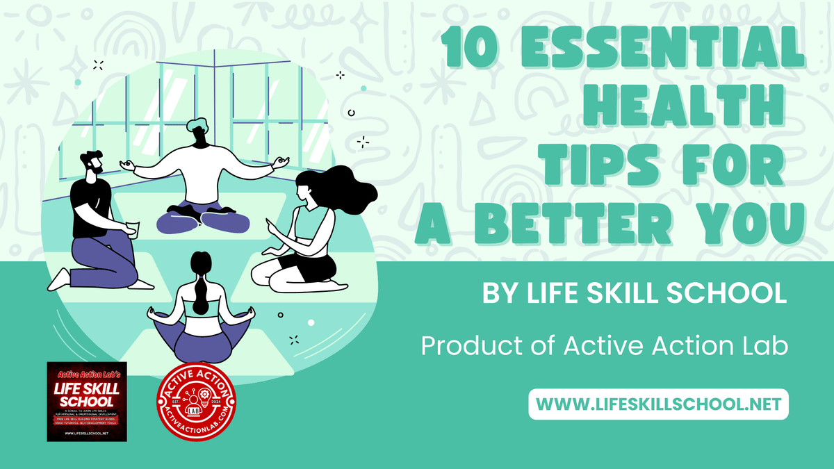 10 Essential Health Tips for a Better You