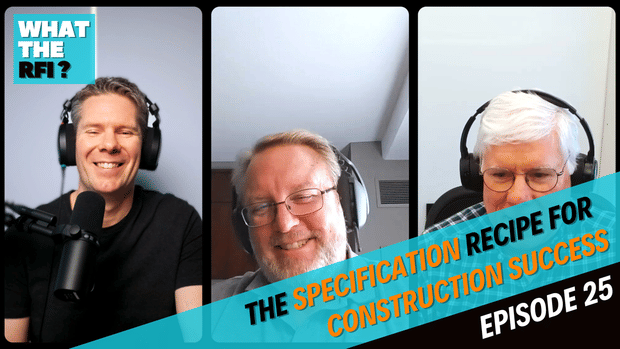 The Specification Recipe for Construction Success