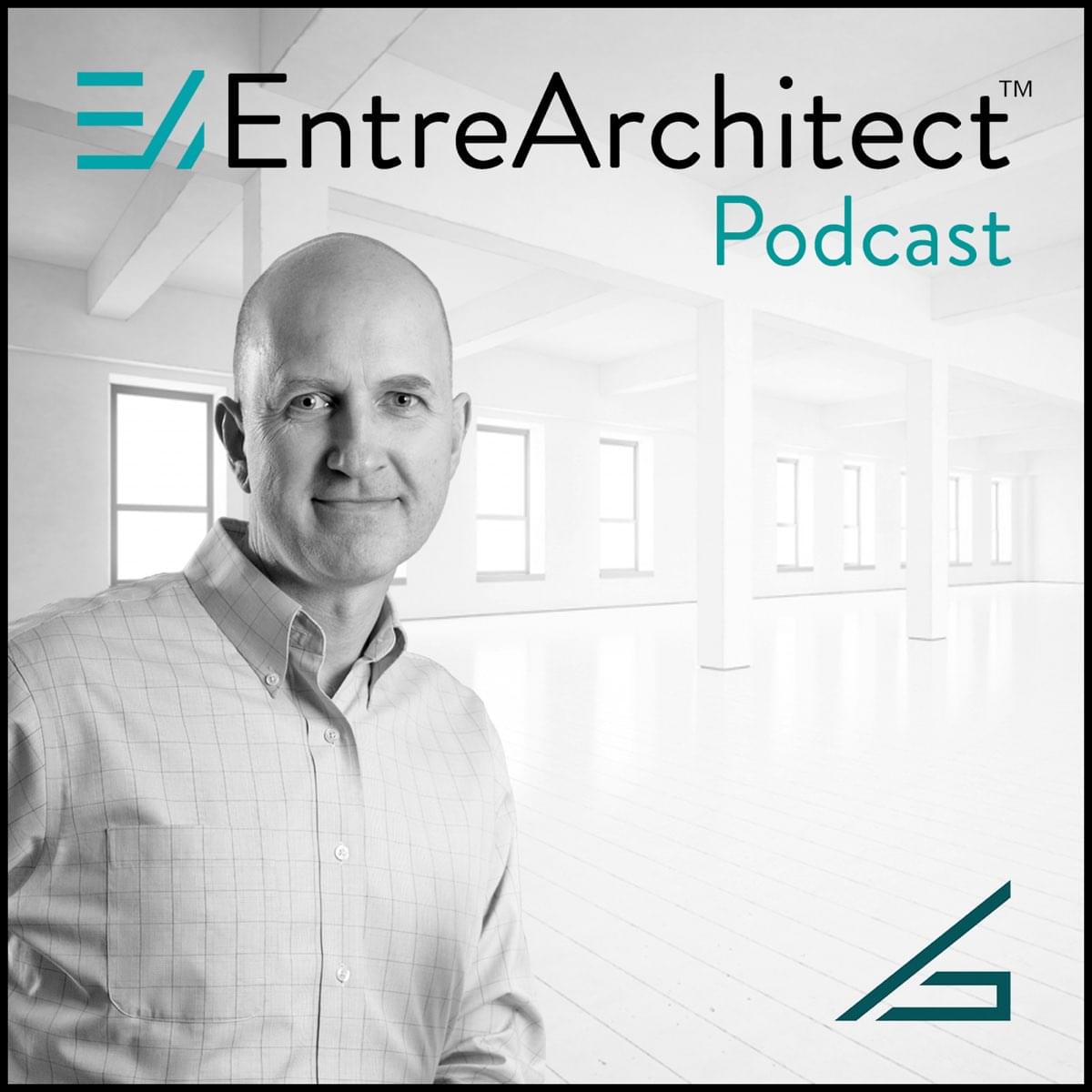 EntreArchitect Podcast