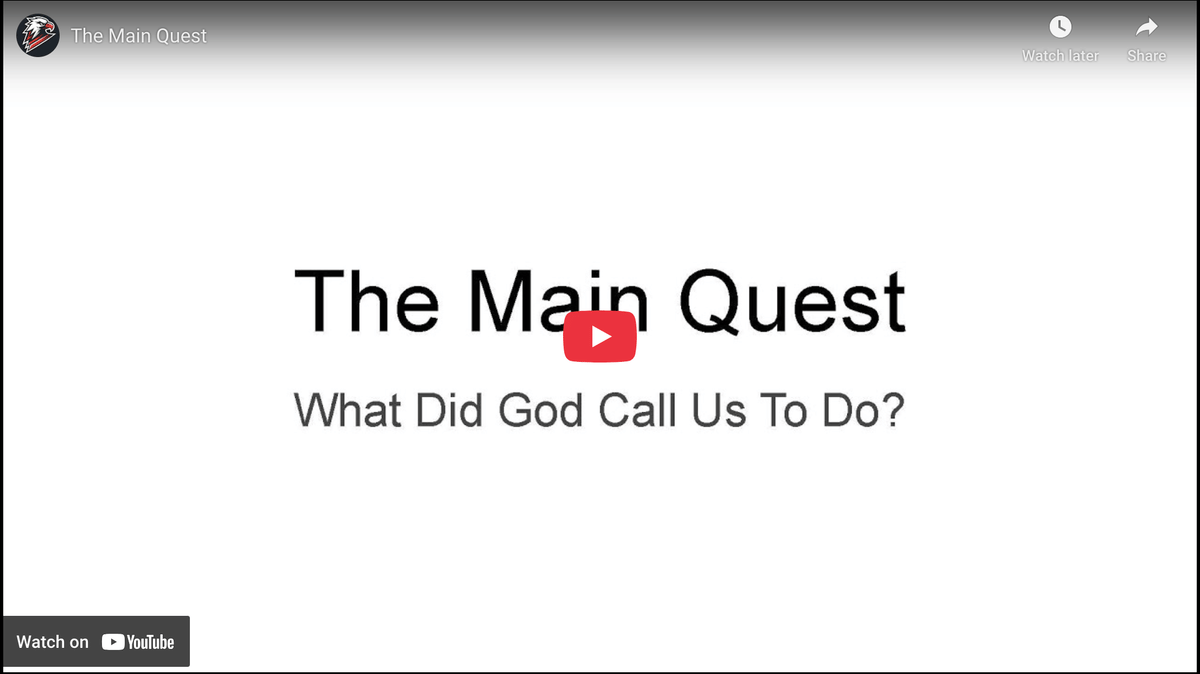The Main Quest - Video Devotion