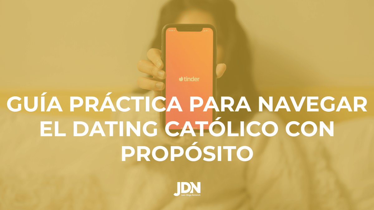 Guía Práctica para Navegar el Dating Católico con Propósito