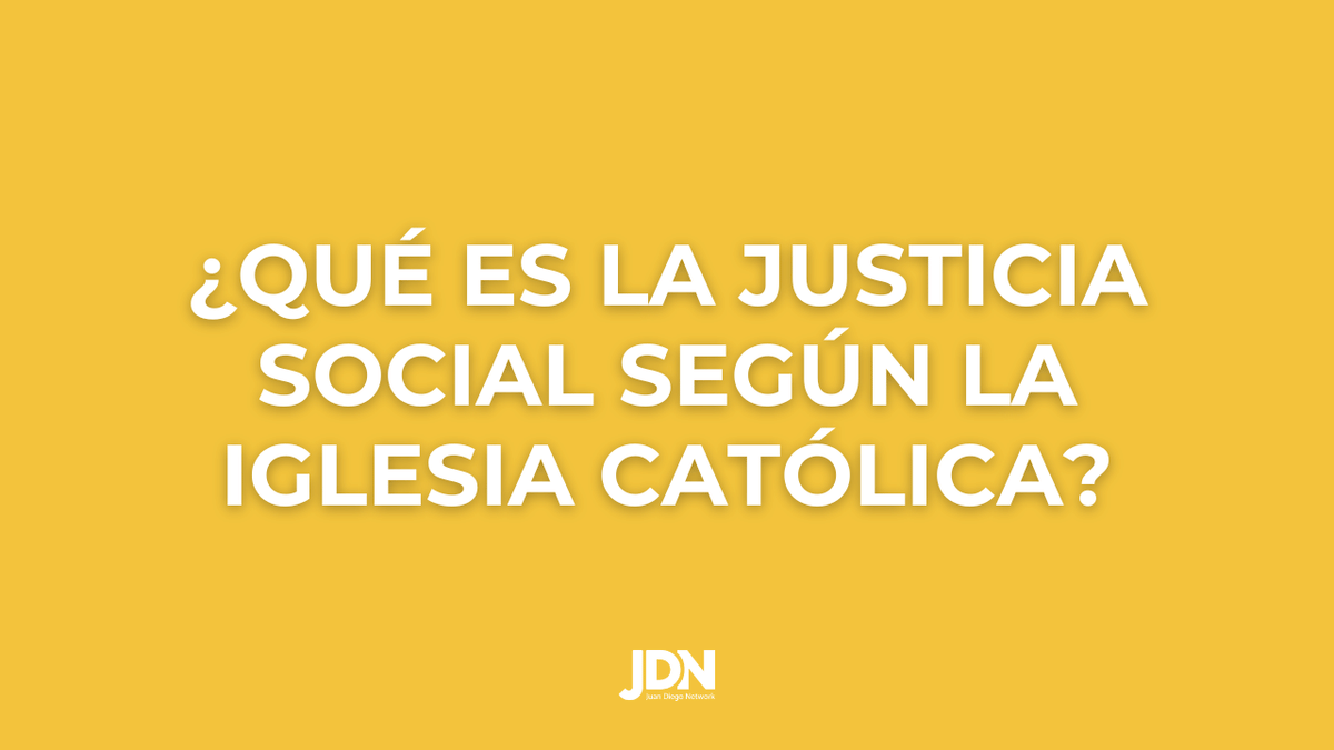 ¿Qué es la 'Justicia Social' según la Iglesia Católica y por qué Incluye Defender los Ríos? 