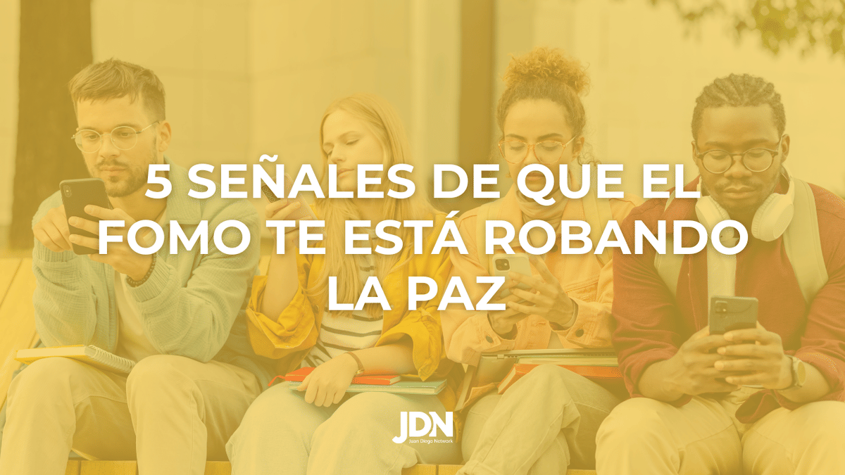 5 Señales de que el FOMO te Está Robando la Paz 