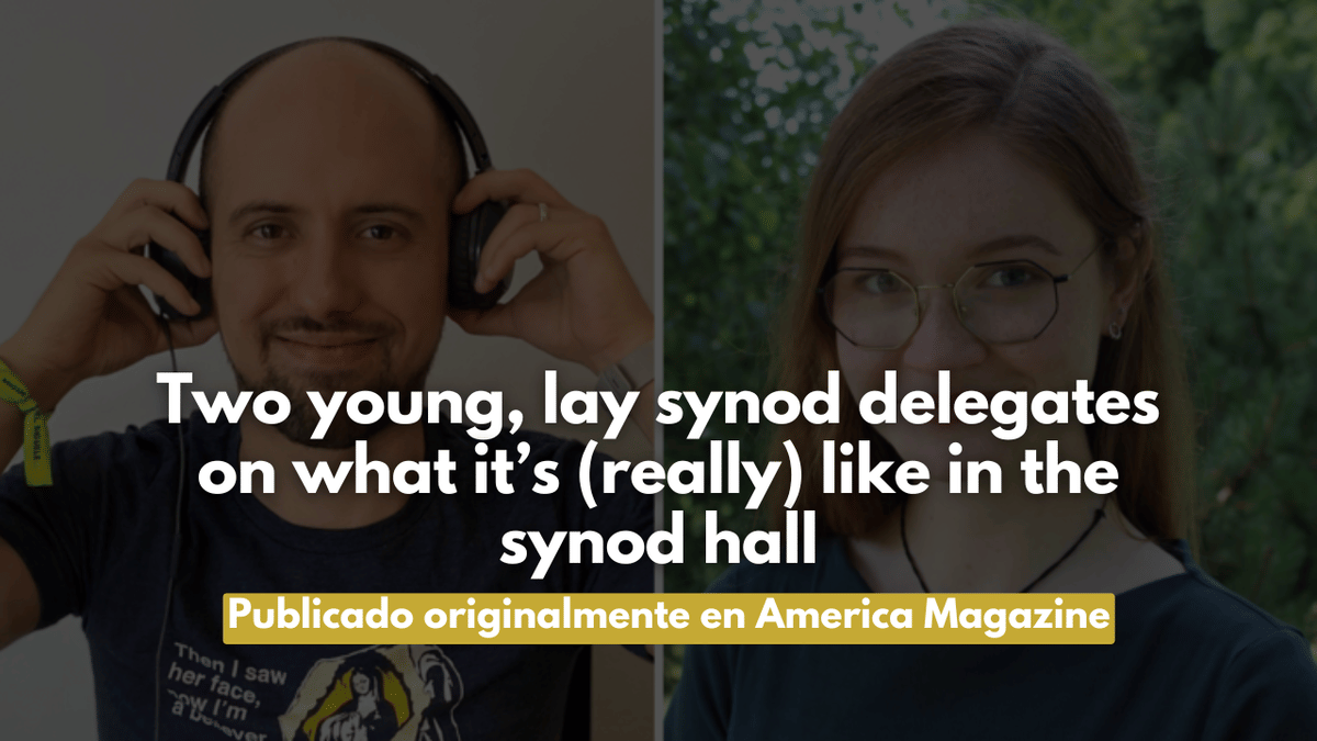 Two young, lay synod delegates on what it’s (really) like in the synod hall