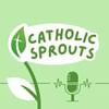 Catholic Sprouts