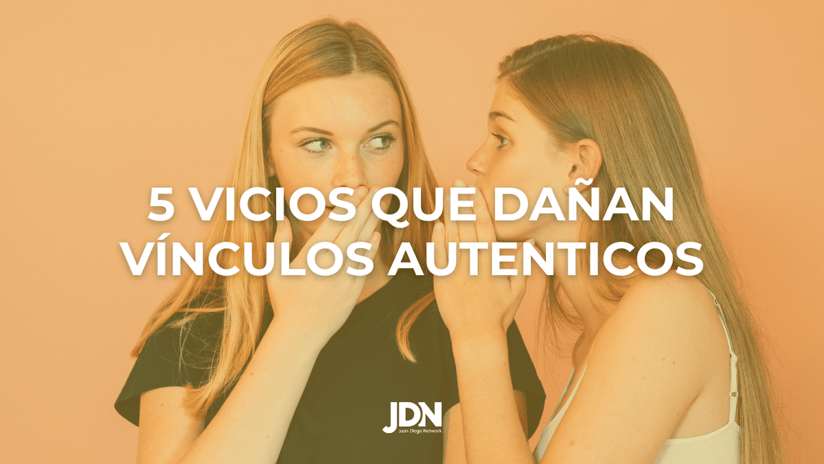  5 Vicios de Diálogo que Debes Desterrar para Tener Vínculos Sanos