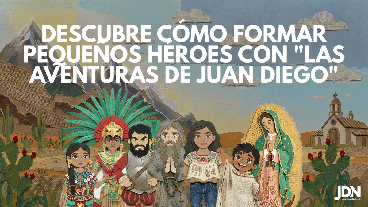 ¡Adiós Pantallas, Hola Aventura! Descubre cómo formar pequeños héroes con "Las Aventuras de Juan Diego"