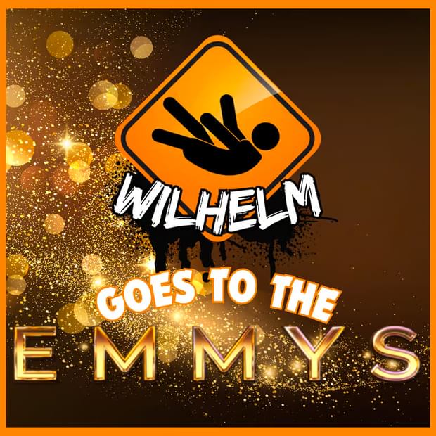 WILHELM GOES TO THE EMMYS!