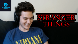 Episode 16 - Stranger Things
