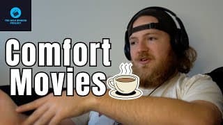 Episode 15 - Comfort Movies