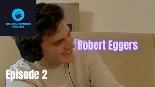 Episode 2 - Robert Eggers