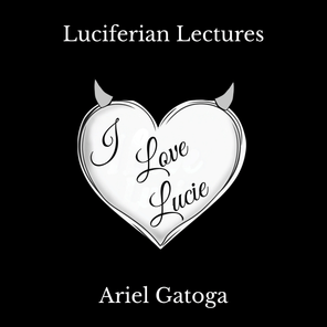 I Love Lucie - Luciferian Lectures