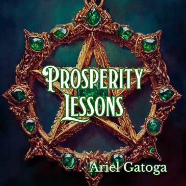 Prosperity Lessons With Ariel Gatoga